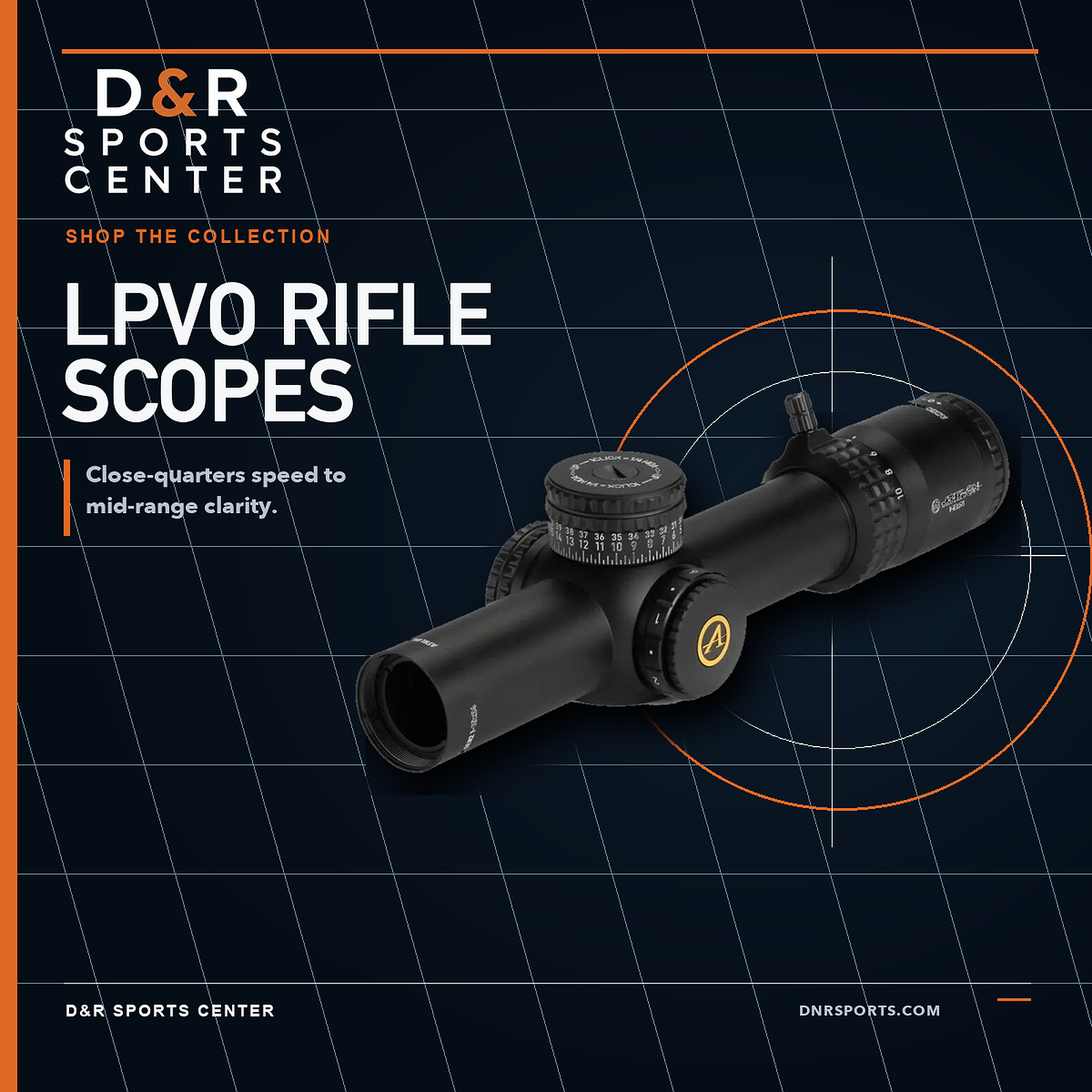 LPVO Rifle Scopes | D&R Sports Center